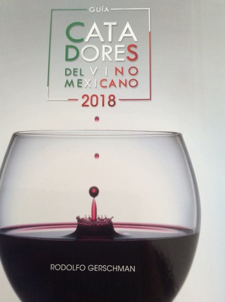 Guia catadores del vino mexicano 2018