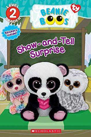 Show-and-Tell Surprise (Beanie Boos: Scholastic Reader, Level 2)