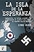 La isla de la esperanza by Lynne Olson