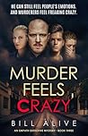 Murder Feels Crazy (Empath Detective #3)