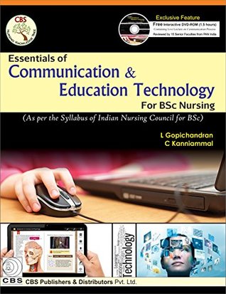 Essentials of Communication & Education Technology (for BSc Nursing)