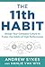 The 11th Habit: Design Your...
