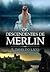 Os Descendentes de Merlin -...