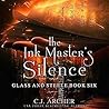 The Ink Master's Silence by C.J. Archer