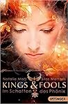 Kings & Fools. Im Schatten des Phoenix