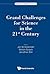 Grand Challenges For Science In The 21st Century (Exploring Complexity Book 7)