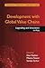 Development with Global Value Chains: Upgrading and Innovation in Asia (Development Trajectories in Global Value Chains)