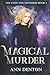 Magical Murder  (Lyon Fox Mysteries, #1)