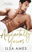 Accidentally Yours