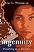 Ingenuity by Lisa L.  Thompson