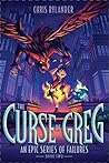 The Curse of Greg (An Epic Series of Failures, #2)