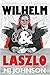 Wilhelm & Laszlo