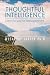 Thoughtful Intelligence: A Practical Guide for Moral Development