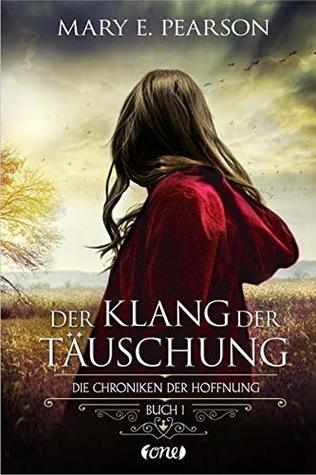 Der Klang der Täuschung (Die Chroniken der Hoffnung, #1)