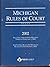 Michigan Rules of Court, 20...