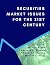 Securities Market Issues for the 21st Century by Merritt Fox