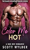 Color Me Hot by Scott Wylder Color Me Hot by Scott Wylder
