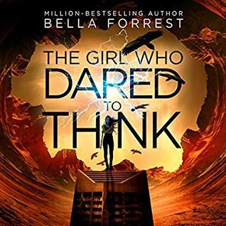 The Girl Who Dared to Think (The Girl Who Dared, #1)