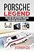 Porsche Legend by Stephen Cox