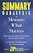 Summary & Analysis of Measure What Matters: How Google, Bono, and the Gates Foundation Rock the World with OKRs | A Guide to the Book by John Doerr