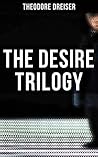 The Desire Trilog...
