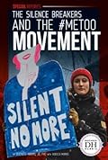The Silence Breakers and the #METOO Movement