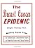 The Breast Cancer Epidemic by Dwight Thomas
