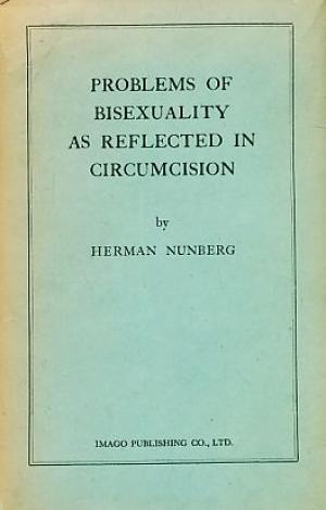 Problems of bisexuality as reflected in circumcision (Hardcover)
