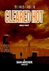 Cleared Hot