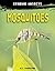Mosquitoes (Xtreme Insects)