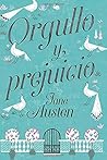 Orgullo y prejuicio by Jane Austen