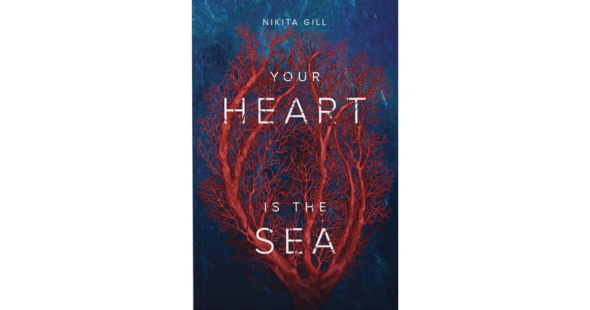 Nikita Gill Your Heart Is The Sea