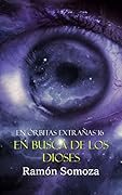En busca de los Dioses