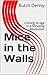 Mice in the Walls: Coming o...