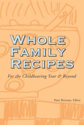 Whole Family Recipes