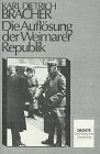 Die Auflosung Der Weimarer Republik (Paperback)