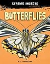 Butterflies (Xtreme Insects)