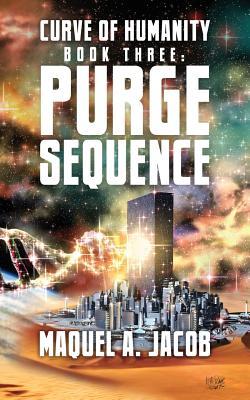 Purge Sequence (Curve of Humanity, #3)