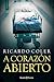 A corazón abierto by Ricardo Coler