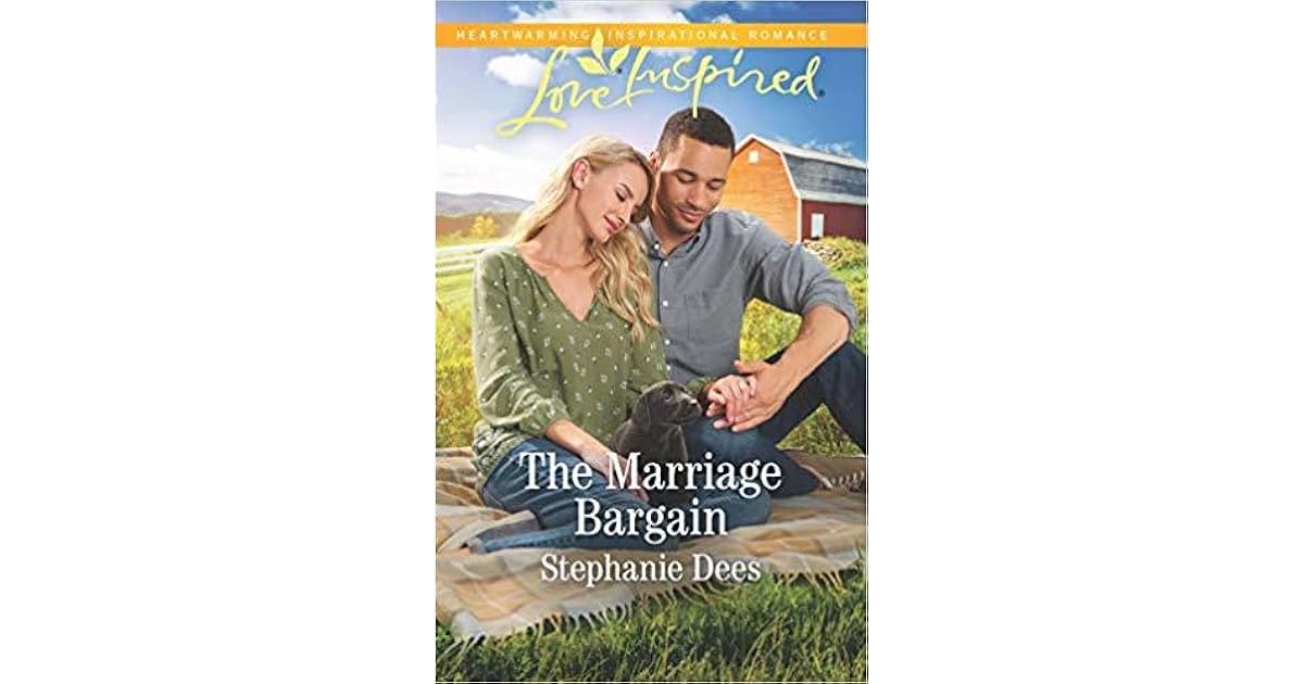 The Marriage Bargain (Family Blessings, 4) by Stephanie Dees