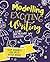 Modelling Exciting Writing by Adam Bushnell Modelling Exciting Writing by Adam Bushnell