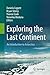 Exploring the Last Continent: An Introduction to Antarctica