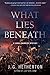 What Lies Beneath (Laura Ch...