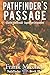Pathfinder's Passage (Pathf...