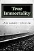 True Immortality