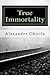 True Immortality