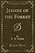 Jehane of the Forest
