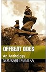 Offbeat Odes by Sourabh Sarvottam Offbeat Odes by Sourabh Sarvottam