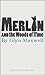 Merlin and the Woods of Time (Oberon Modern Plays)