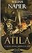 Atila by William Napier